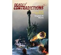 Stephen P. Reyna Deadly Contradictions (Tascabile)