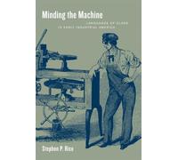 Stephen P. Rice Minding the Machine (Copertina rigida)