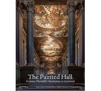 Stephen Paine Anya Lucas Sophie Stewart Richa The Painted Hal (Copertina rigida)