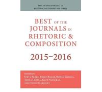 Stephen Parks Best of the Journals in Rhetoric and Composition 2015- (Tascabile)
