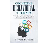 Stephen Patterson Cognitive Behavioral Therapy (Tascabile)