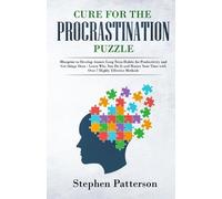 Stephen Patterson Cure for the Procrastination Puzzle (Tascabile)