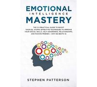 Stephen Patterson Emotional Intelligence Mastery (Tascabile)
