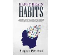 Stephen Patterson Happy Brain Habits (Tascabile)