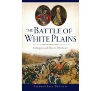 Stephen Paul Devillo Battle of White Plains (Copertina rigida) Military
