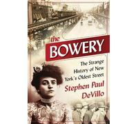 Stephen Paul DeVillo The Bowery (Tascabile)