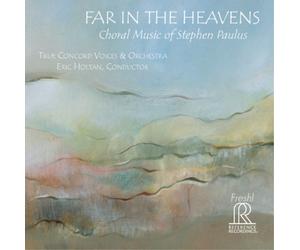 Stephen Paulus Far in the Heavens Album