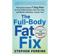Stephen Perrine The Full-Body Fat Fix (Copertina rigida)