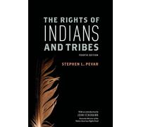 Stephen Pevar The Rights of Indians and Tribes (Tascabile)