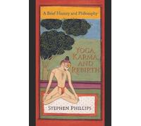 Stephen Phillips Yoga, Karma, and Rebirth (Copertina rigida)