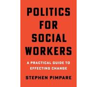 Stephen Pimpare Politics for Social Workers (Copertina rigida)
