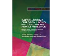 Stephen Pizzey Liza Bingley Mille Safeguarding Children Living with (Tascabile)