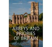 Stephen Platten Abbeys and Priories of Britain (Tascabile)