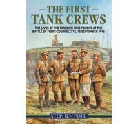 Stephen Pope The First Tank Crews (Tascabile)