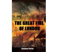 Stephen Porter The Great Fire of London (Tascabile)