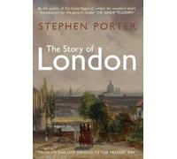 Stephen Porter The Story of London (Tascabile)