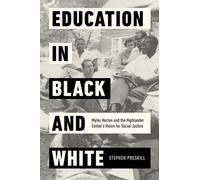 Stephen Preskill Education in Black and White (Copertina rigida)