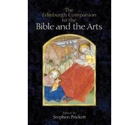 Stephen Prickett The Edinburgh Companion to the Bible and the Arts (Tascabile)