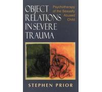 Stephen Prior Object Relations in Severe Trauma (Copertina rigida)