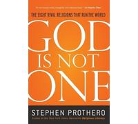Stephen Prothero God Is Not One (Tascabile)