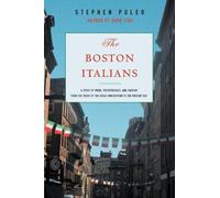 Stephen Puleo The Boston Italians (Tascabile)