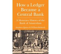 Stephen Quinn William Rober How a Ledger Became a Central Ba (Copertina rigida)