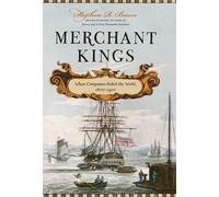Stephen R Bown Merchant Kings (Copertina rigida)