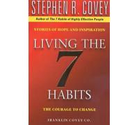 Stephen R. Covey Living The 7 Habits (Tascabile)