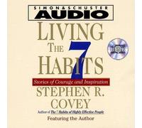 Stephen R. Covey Living the 7 Habitys (CD)