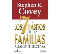 Stephen R. Covey Nicolás Sa Los 7 hábitos de las familias altamente (Tascabile)