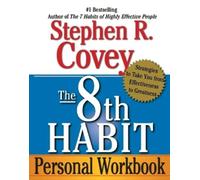 Stephen R. Covey The 8th Habit Personal Workbook (Tascabile)