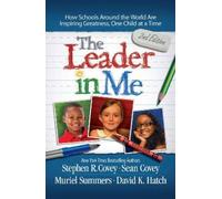 Stephen R. Covey The Leader in Me (Tascabile)