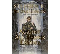 Stephen R. Donaldson Against All Things Ending (Tascabile)