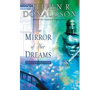 Stephen R. Donaldson Donaldson Stephen R Mirror of Her Dreams (Tascabile)