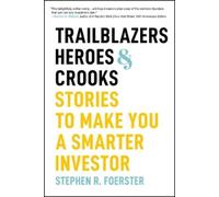 Stephen R. Foerster Trailblazers, Heroes, & Crooks (Copertina rigida)