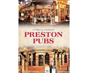 Stephen R. Halliwell Preston Pubs (Tascabile)