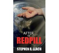 Stephen R Leach After the Red Pill (Copertina rigida)
