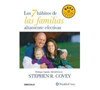 Stephen R. Los 7 hábitos de las familias altamente efectivas / (Tascabile)