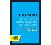 Stephen R. MacKinnon Oris Friesen China Reporting (Tascabile)