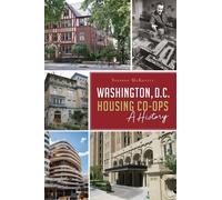Stephen R McKevitt Washington, D.C. Housing Co-Ops (Tascabile)