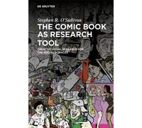 Stephen R. O'Sullivan The Comic Book as Research Tool (Copertina rigida)
