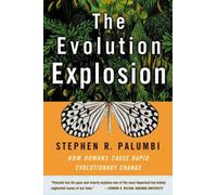 Stephen R. Palumbi The Evolution Explosion (Tascabile)