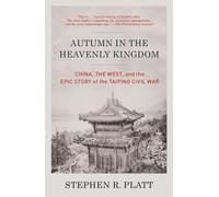 Stephen R. Platt Autumn in the Heavenly Kingdom (Tascabile)