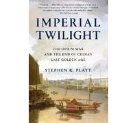 Stephen R. Platt Imperial Twilight (Tascabile)