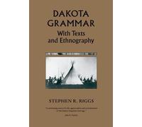 Stephen R. Riggs Dakota Grammar (Tascabile)