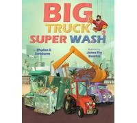Stephen R. Swinburne Big Truck Super Wash (Copertina rigida)