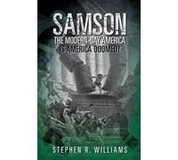 Stephen R Williams Samson The Modern-Day America (Tascabile)