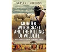 Stephen Rabey Matt Murder, Witchcraft and the Killing of Wild (Copertina rigida)