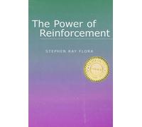 Stephen Ray Flora The Power of Reinforcement (Tascabile)