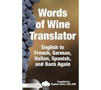 Stephen Reiss Food & Wine Guru's Words of Wine Translator (Tascabile)